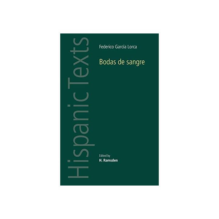 Bodas De Sangre (Hispanic Texts) FIRST EDITION